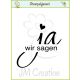 JM Creation - wir sagen ja 1 - Clear Stamp